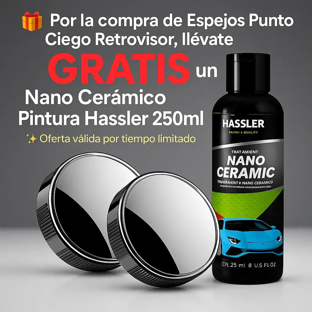 🔥 Espejos Punto Ciego 360° + Nano Cerámico GRATIS | Visión clara y protección para tu auto